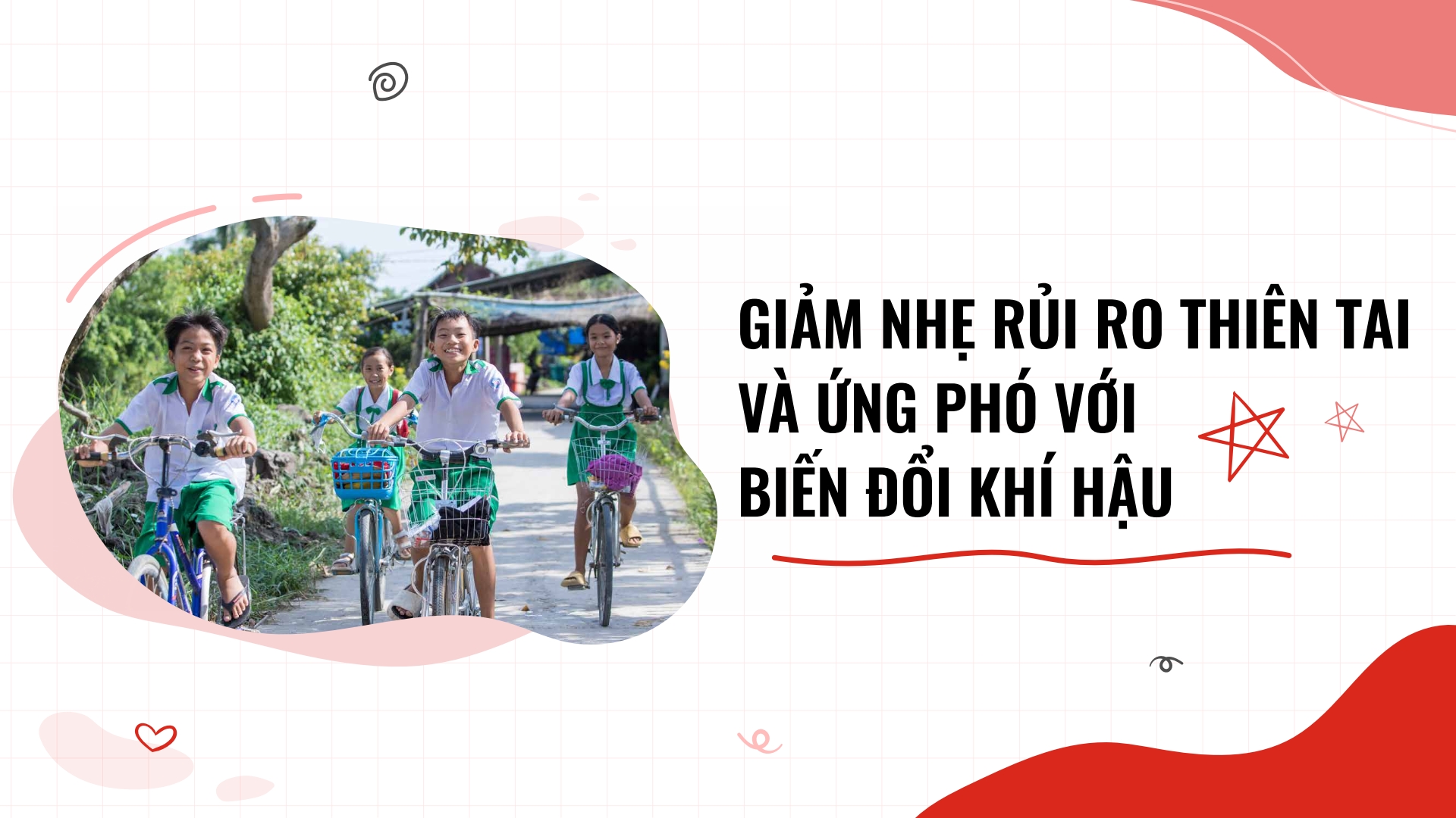 Giảm nhẹ rủi ro thiên tai và Ứng phó với Biến đổi khí hậu